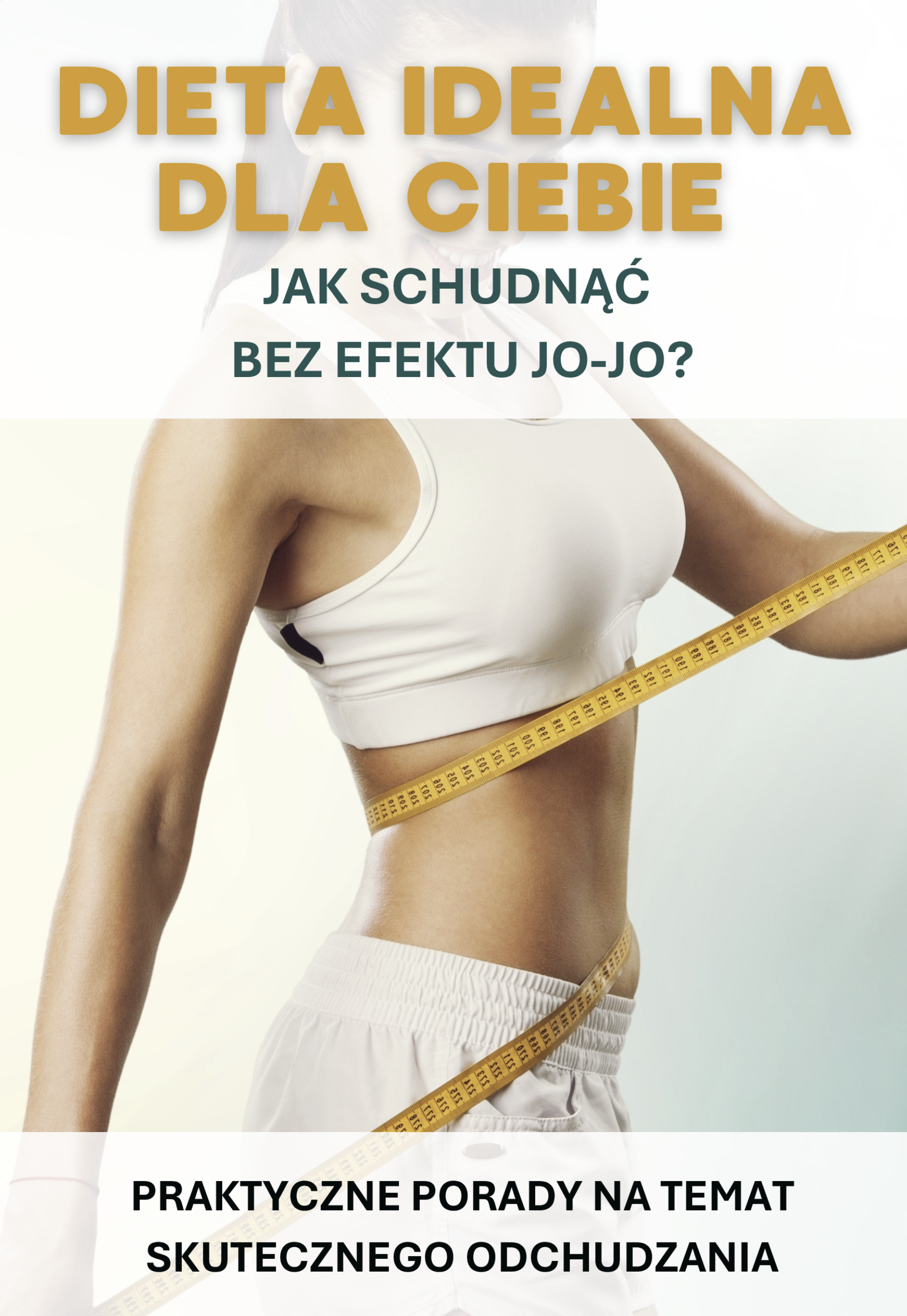 Dieta idealna dla Ciebie