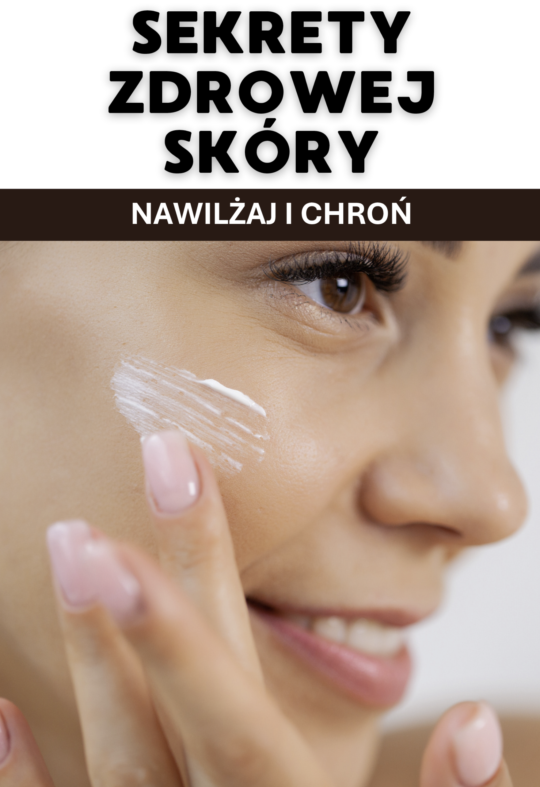 SEKRETY ZDROWEJ SKÓRY