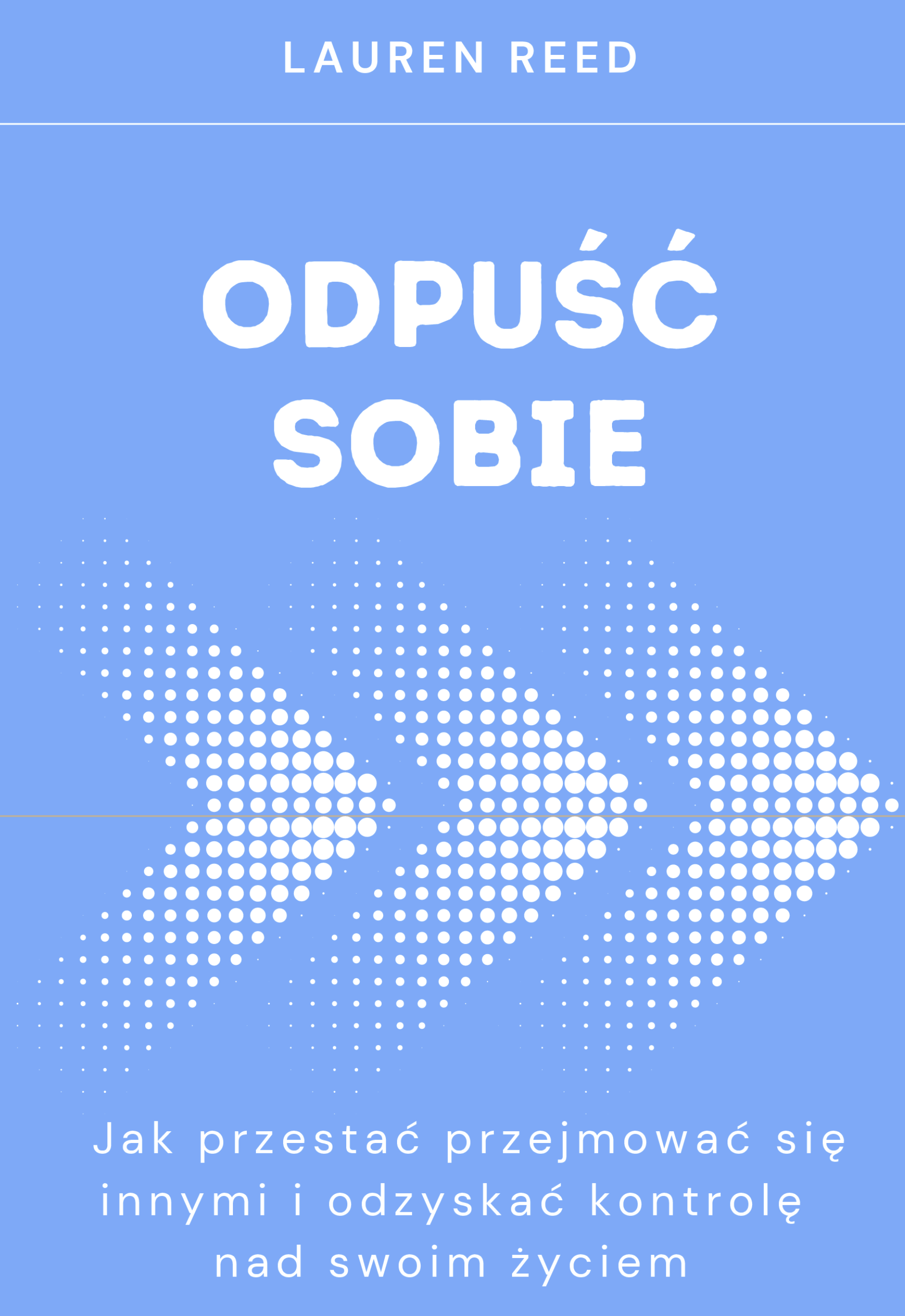 ODPUŚĆ SOBIE