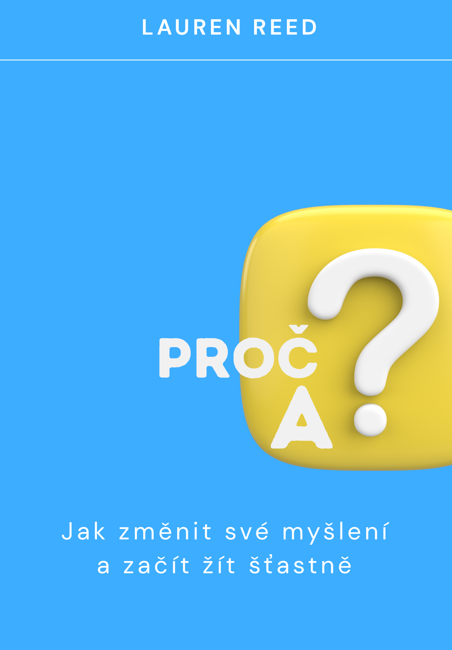 PROČ JÁ