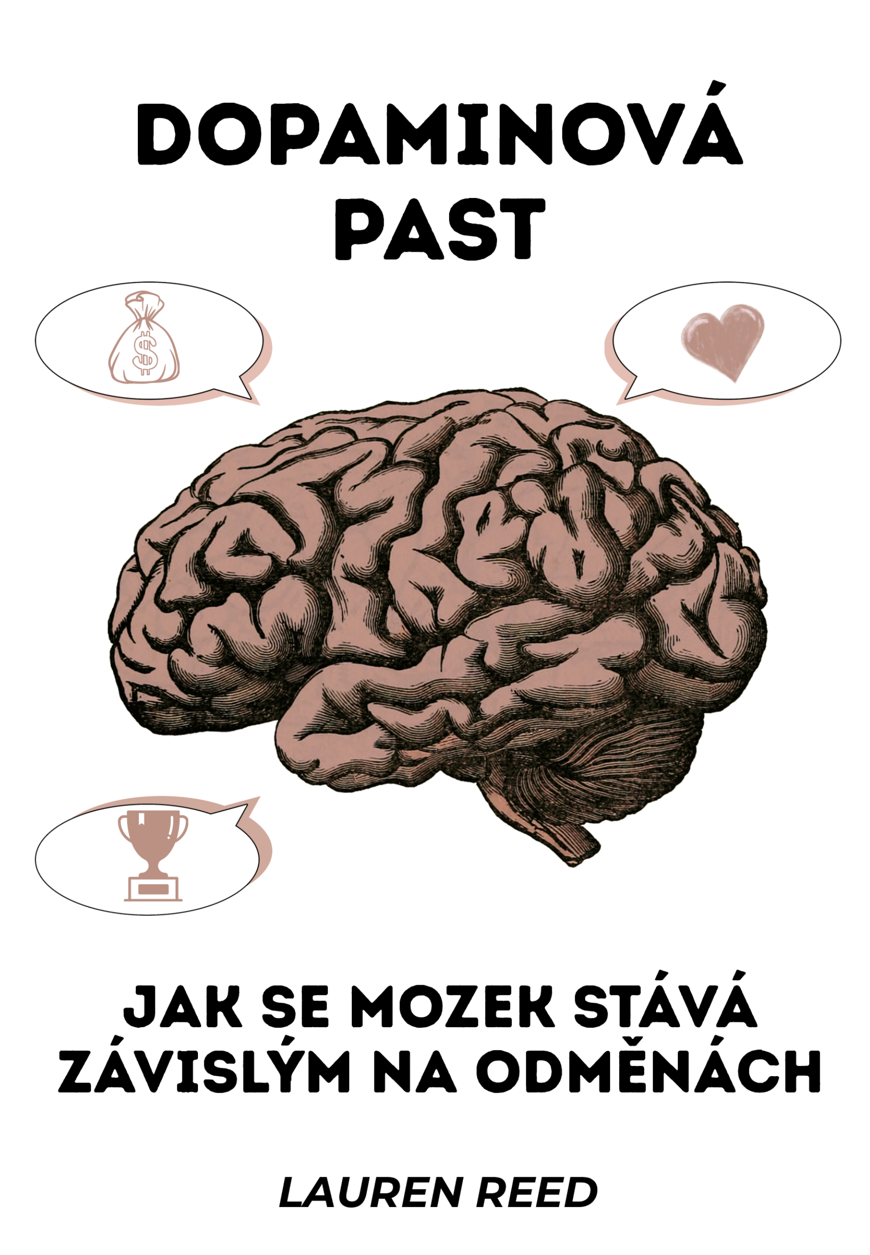 DOPAMINOVÁ PASTIČKA