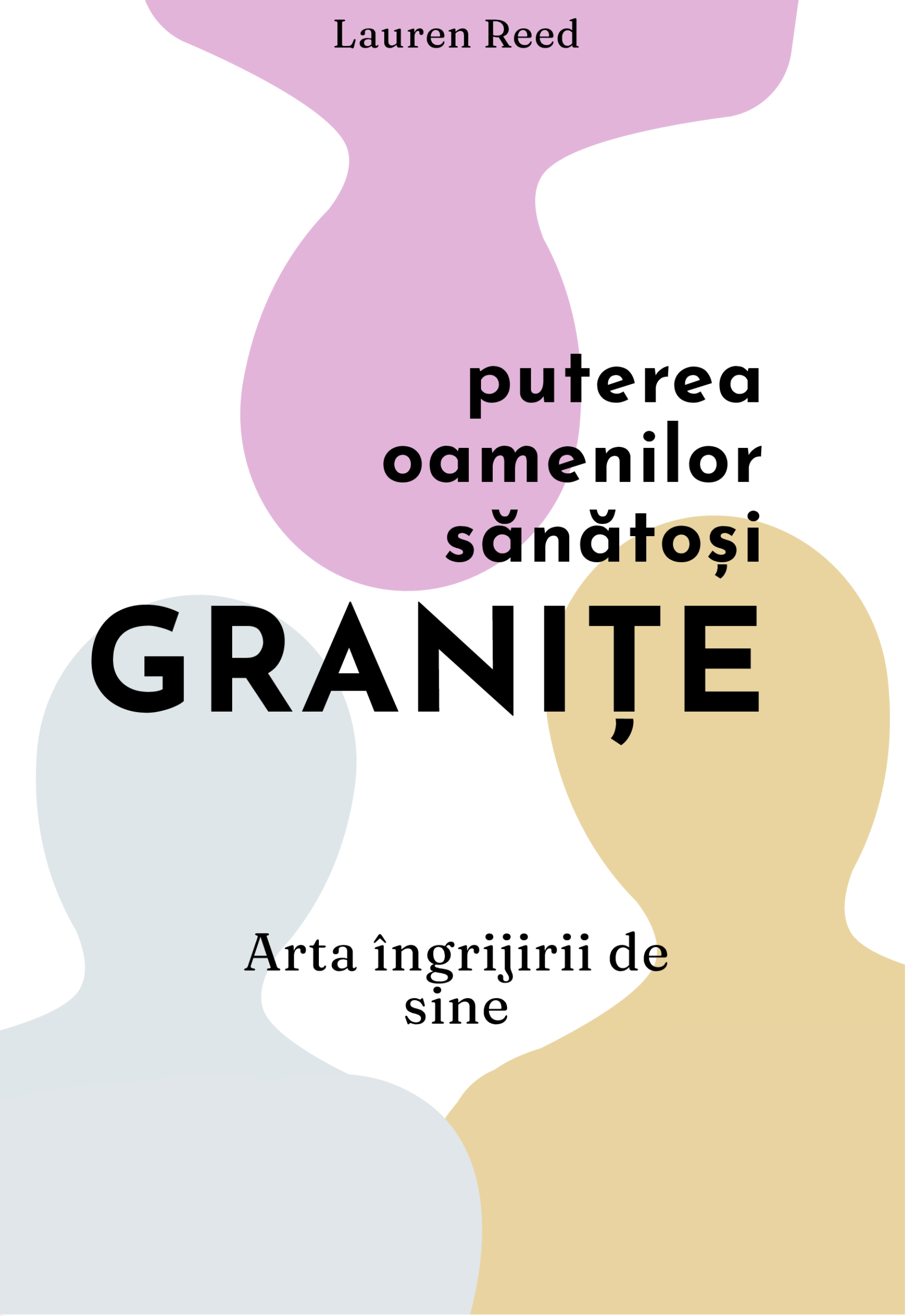 PUTEREA LIMITELOR SĂNĂTOASE