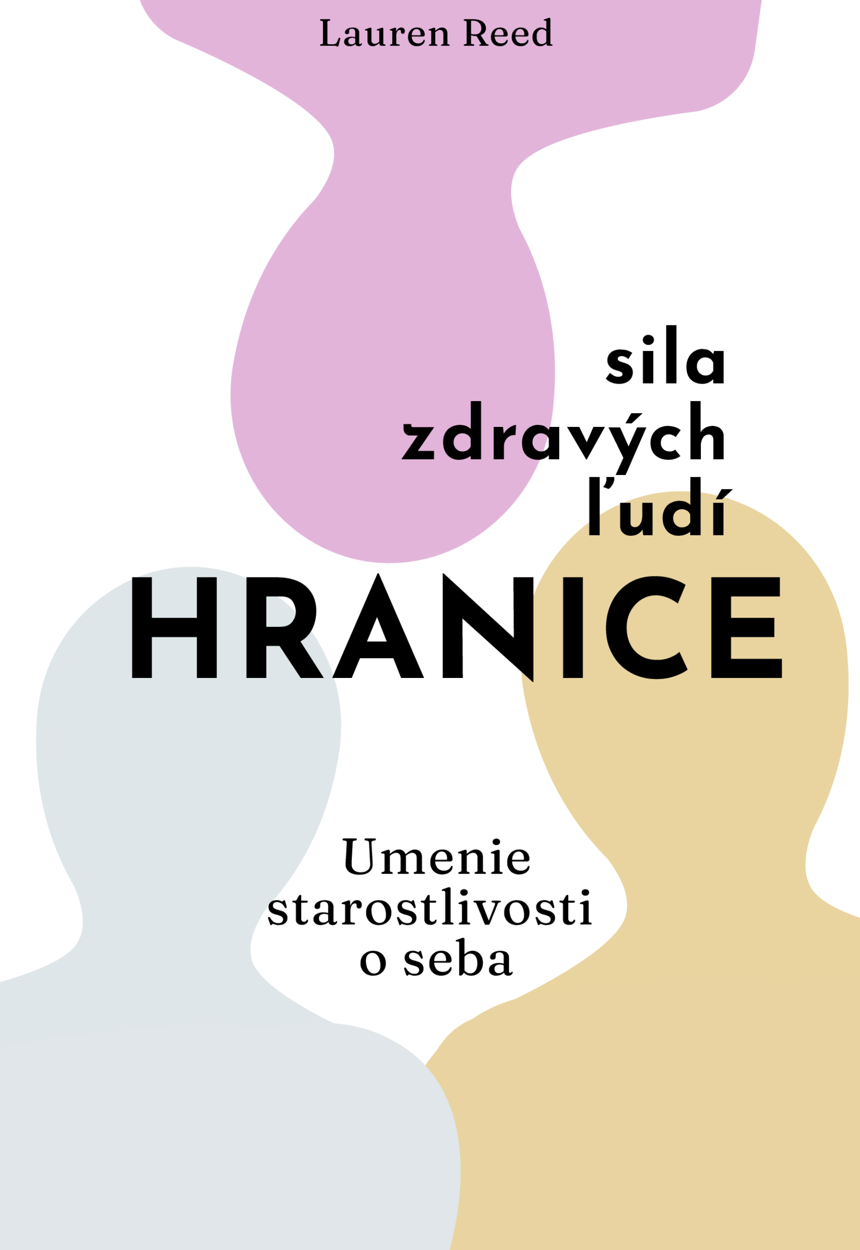 SILA ZDRAVÝCH HRANÍC