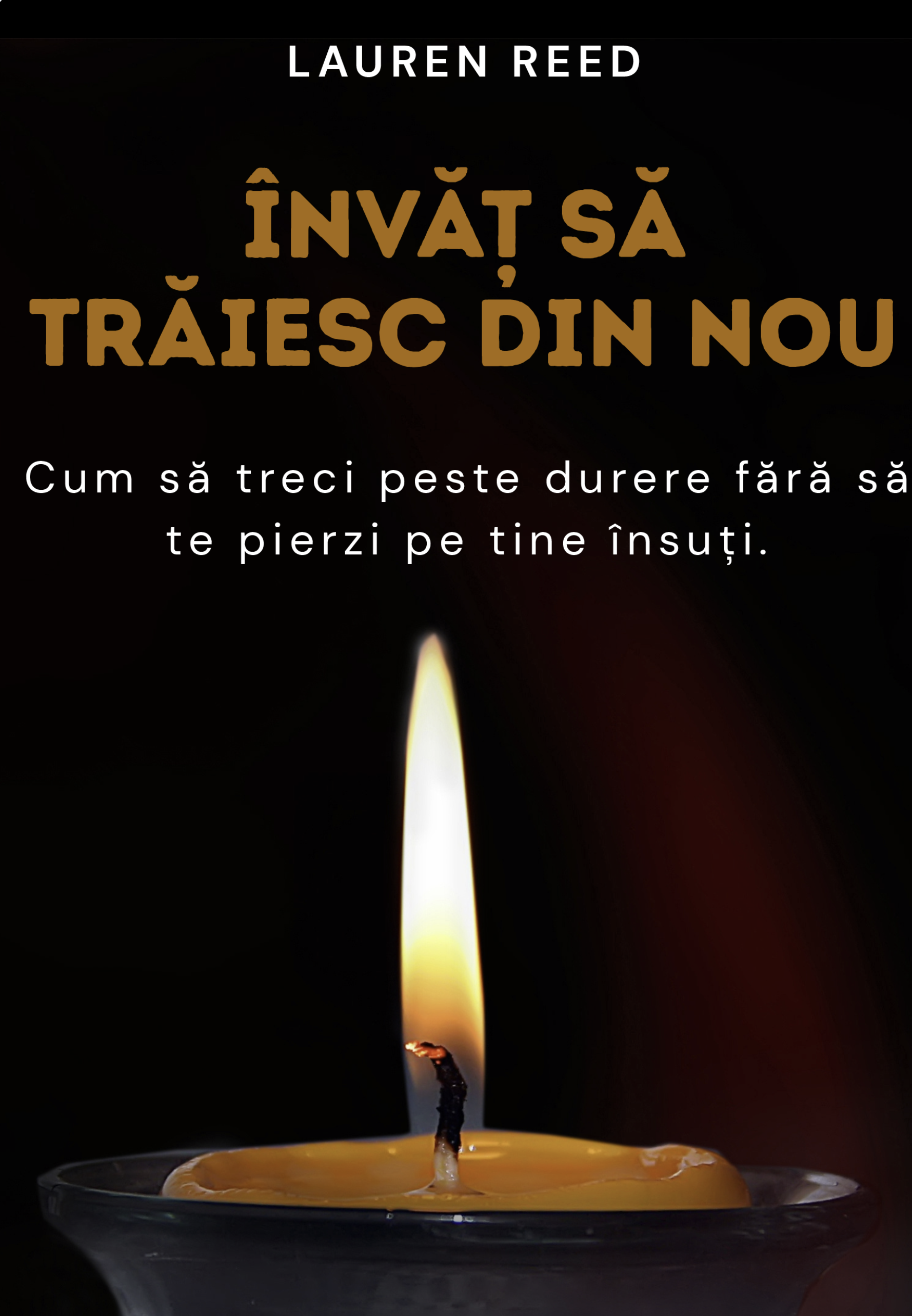 Învăț să trăiesc din nou