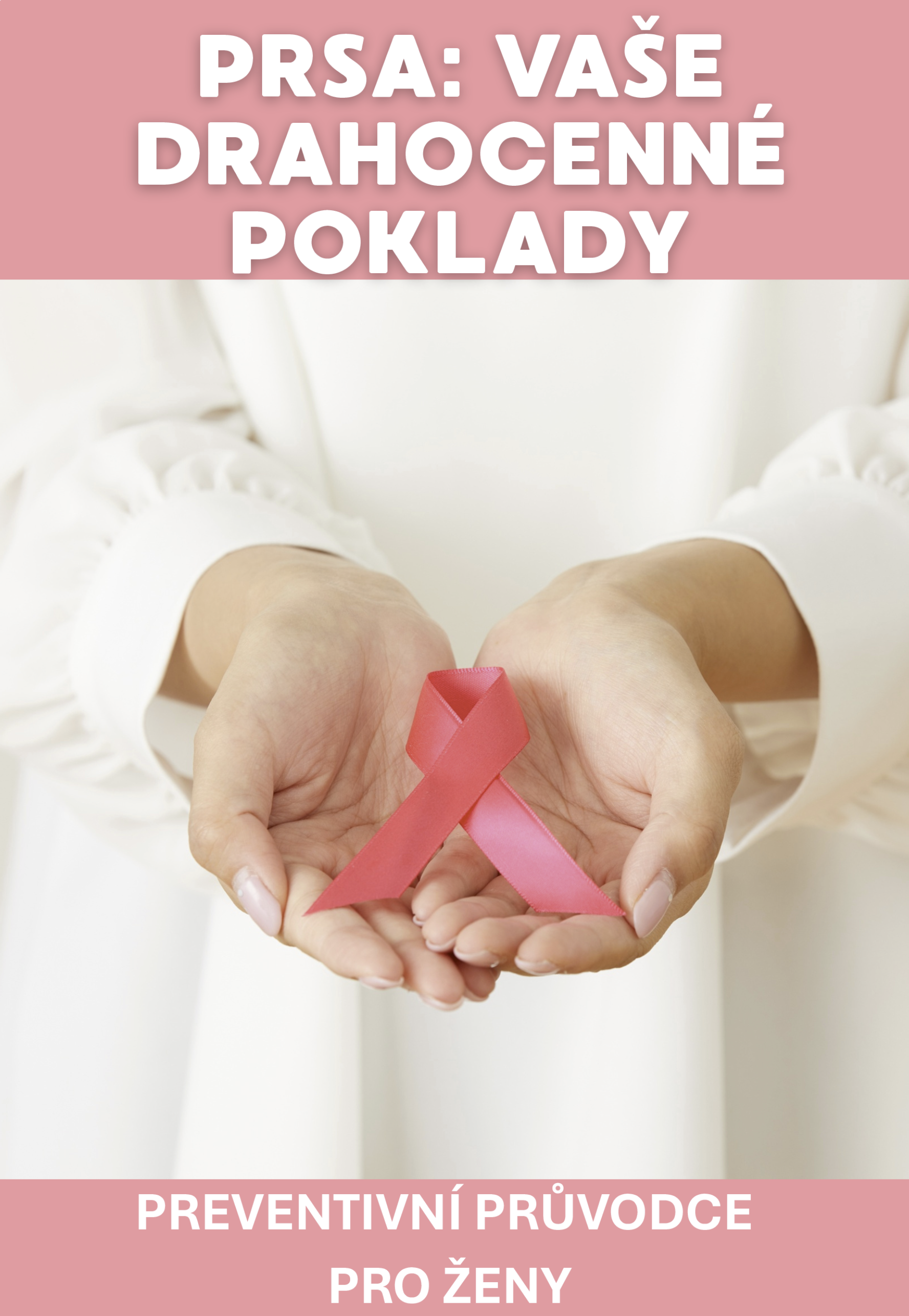 Prsa: vaše drahocenné poklady