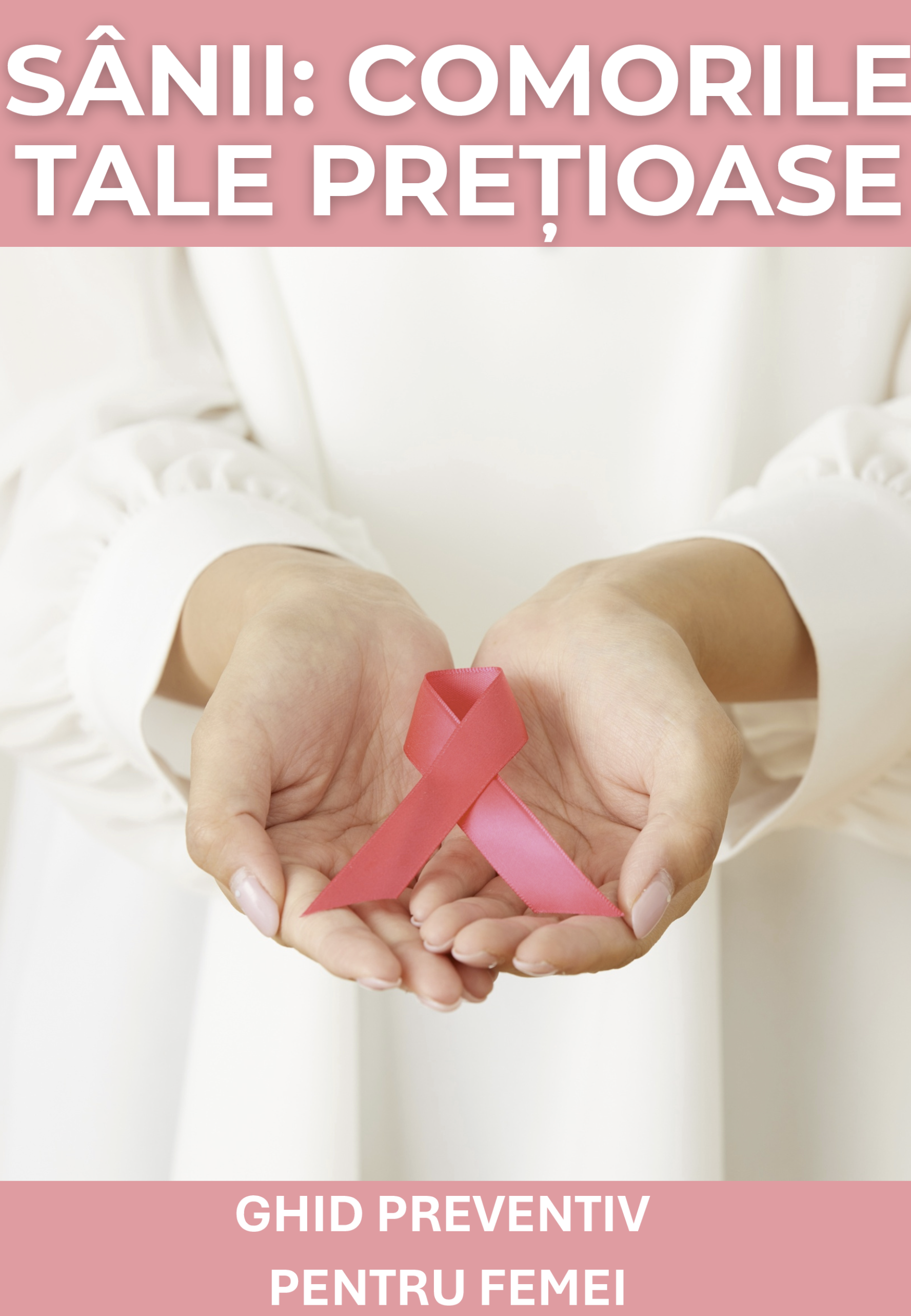 Sânii: comorile voastre prețioase